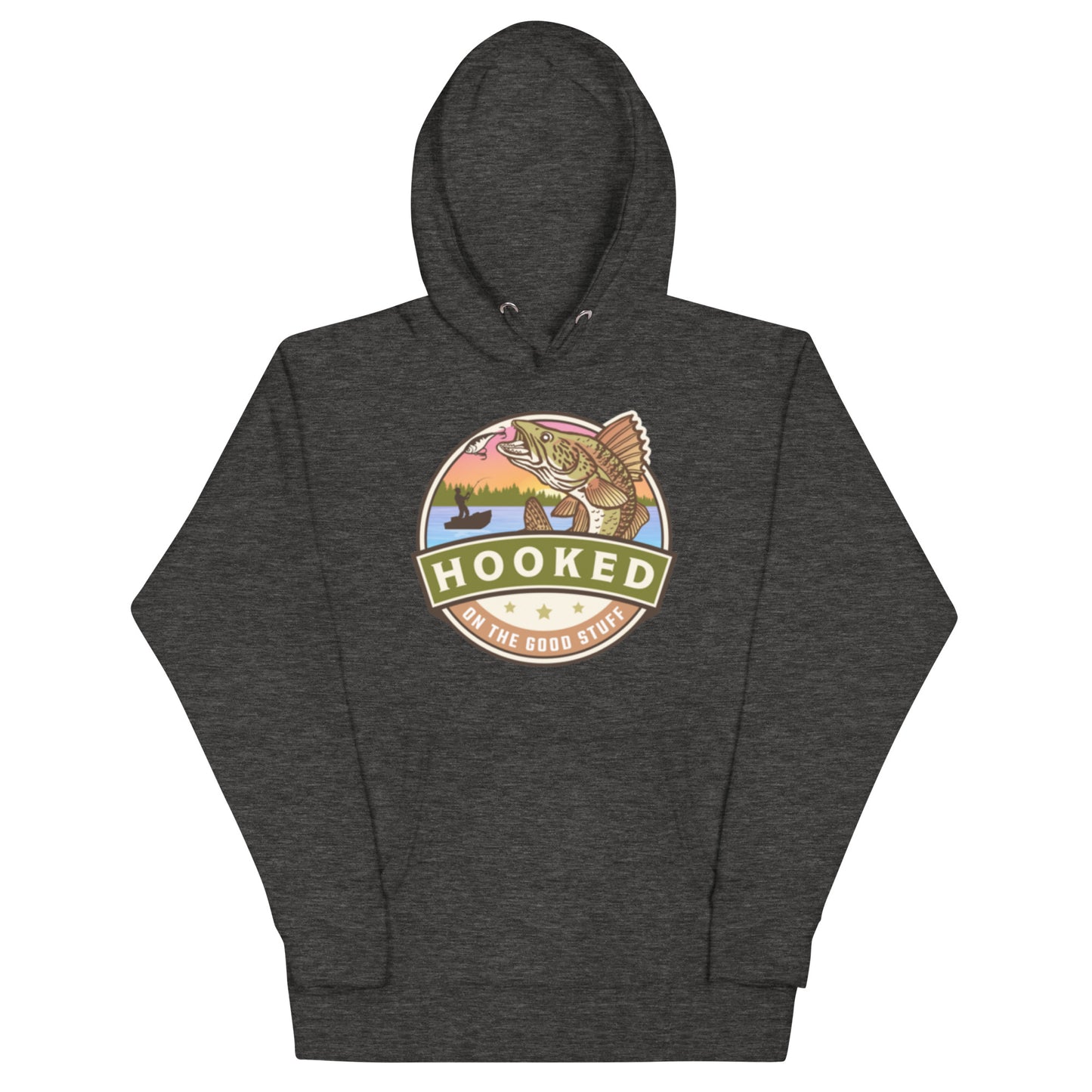 Hooked On The Good Stuff Hoodie